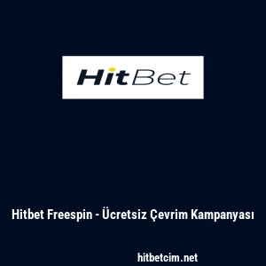 Hitbet Freespin - Ücretsiz Çevrim Kampanyası