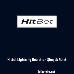 Hitbet Lightning Roulette - Şimşek Rulet
